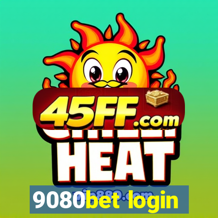 9080bet login